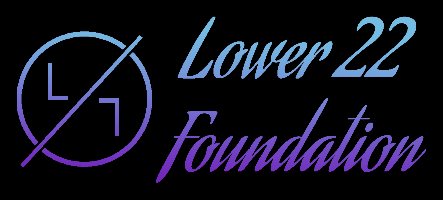 Lower 22 Foundation
